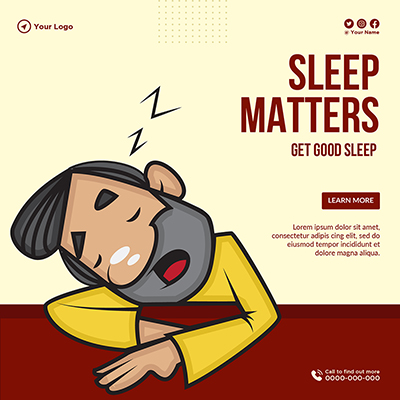 Sleep matters get good sleep template design