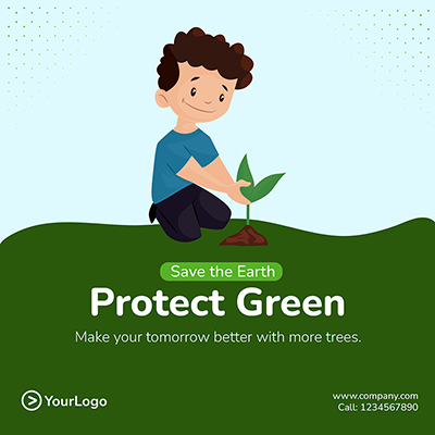 Banner template of protect green and save earth